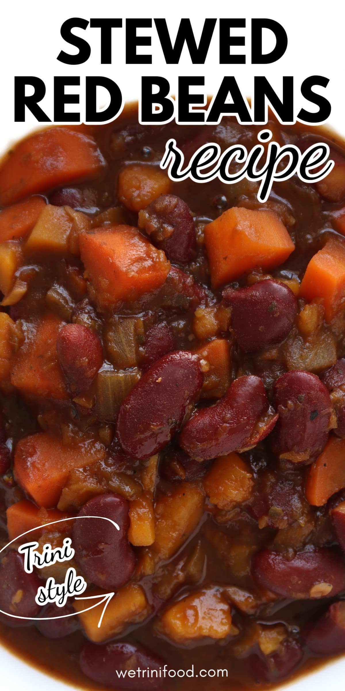 Stewed red beans recipe: Trini style text overlay on a close up photo of red beans