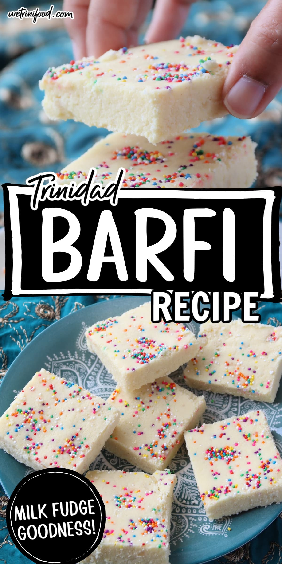 trinidad barfi recipe milk fudge goodness text overlay on photos of milk barfi