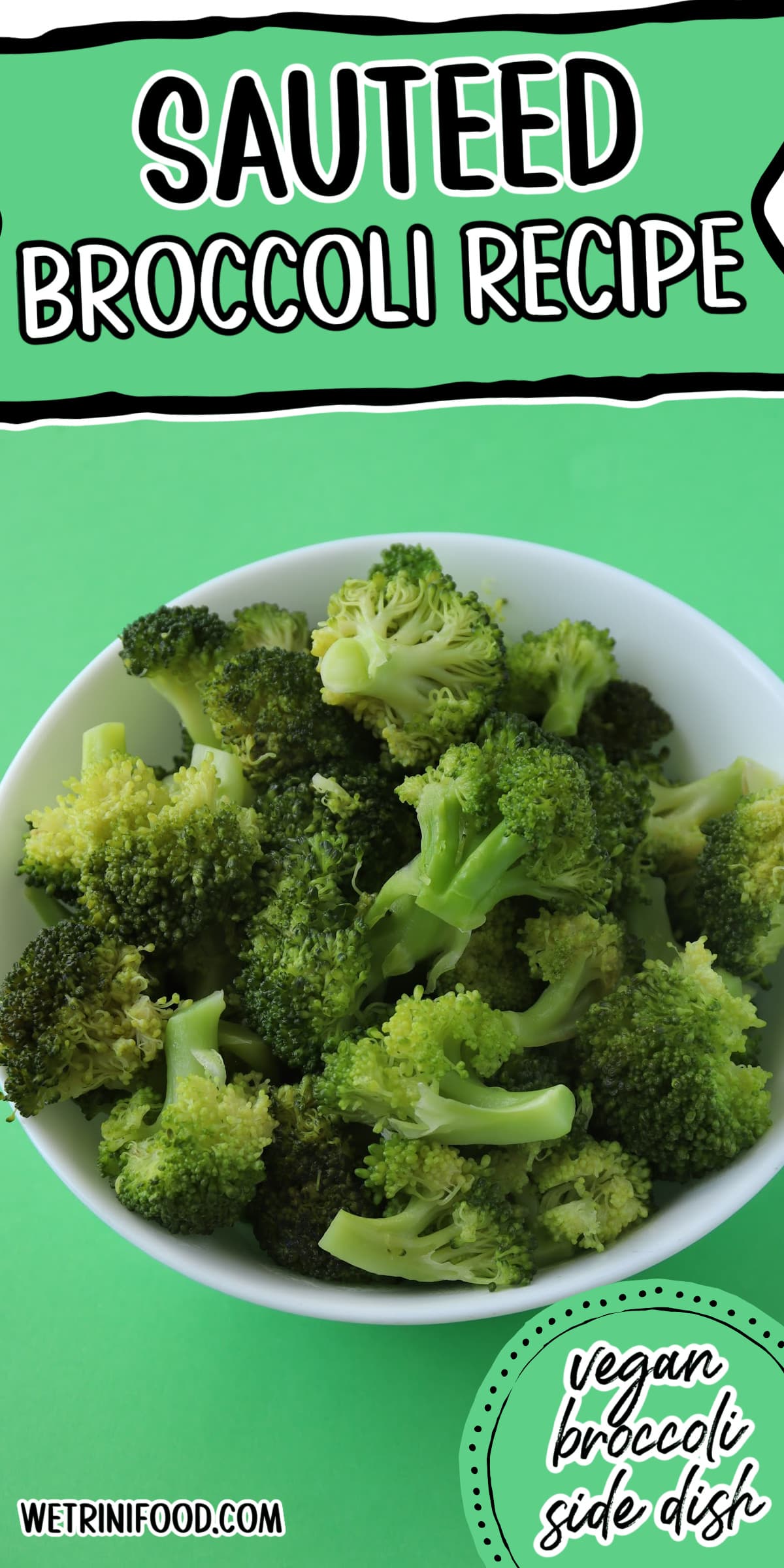 Sauteed broccoli recipe: vegan broccoli side dish