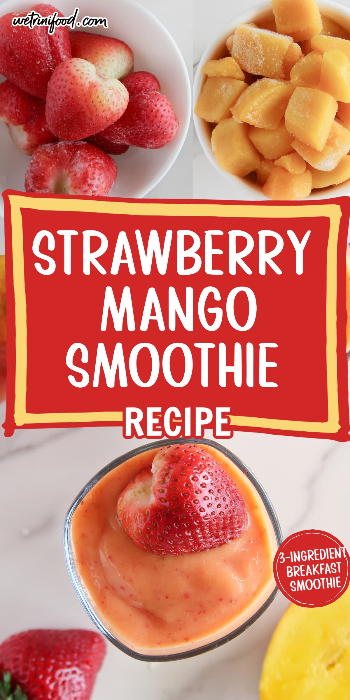 Strawberry Mango Smoothie Recipe: 3-Ingredient Breakfast Smoothie