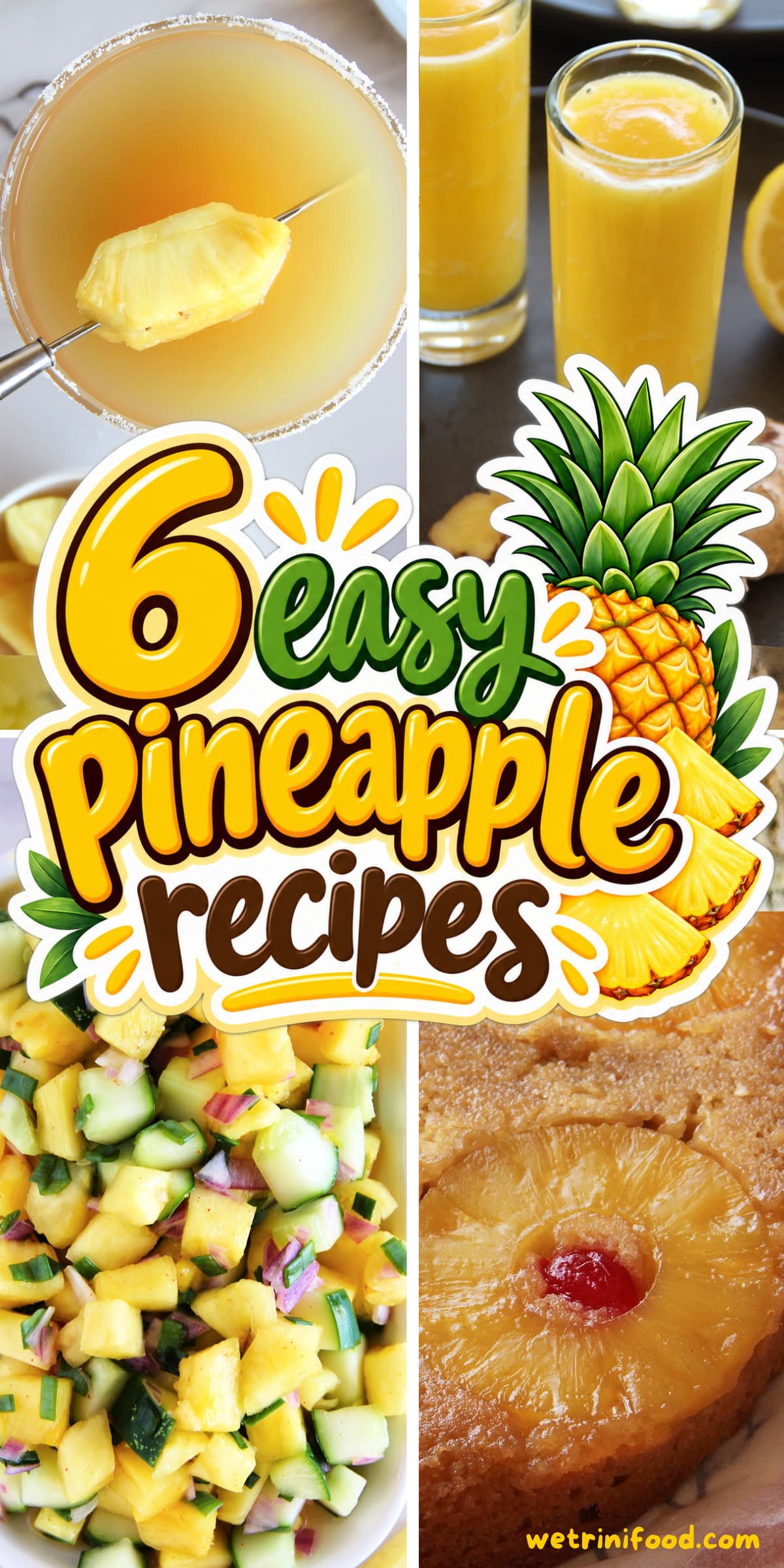 6 Easy Pineapple Recipes
